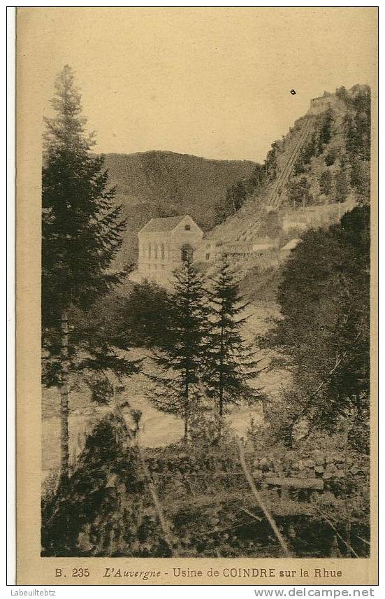 AUVERGNE - Usine De COINDRE Sur La Rhue - Condat