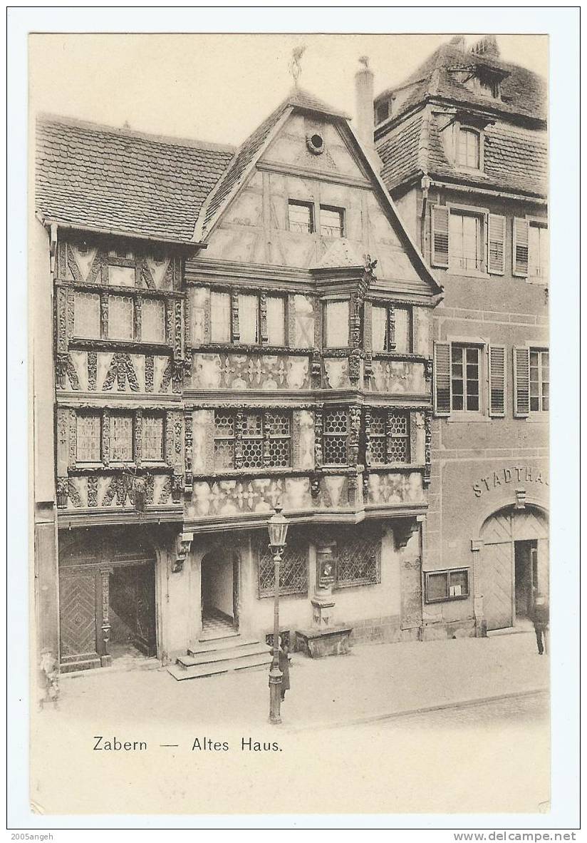 Zabern - Altes Haus. - Elsass