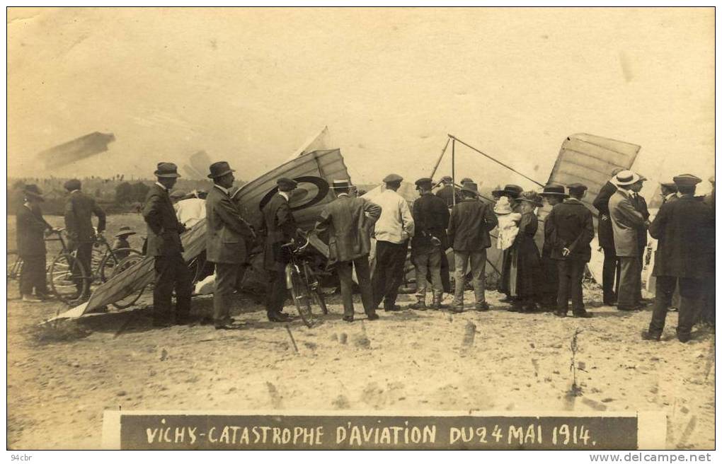 CPA (aviation   03)  VICHY CATASTROPHE   D AVIATION DU 24 MAI 1914 (carte Photo) - 1914-1918: 1ère Guerre