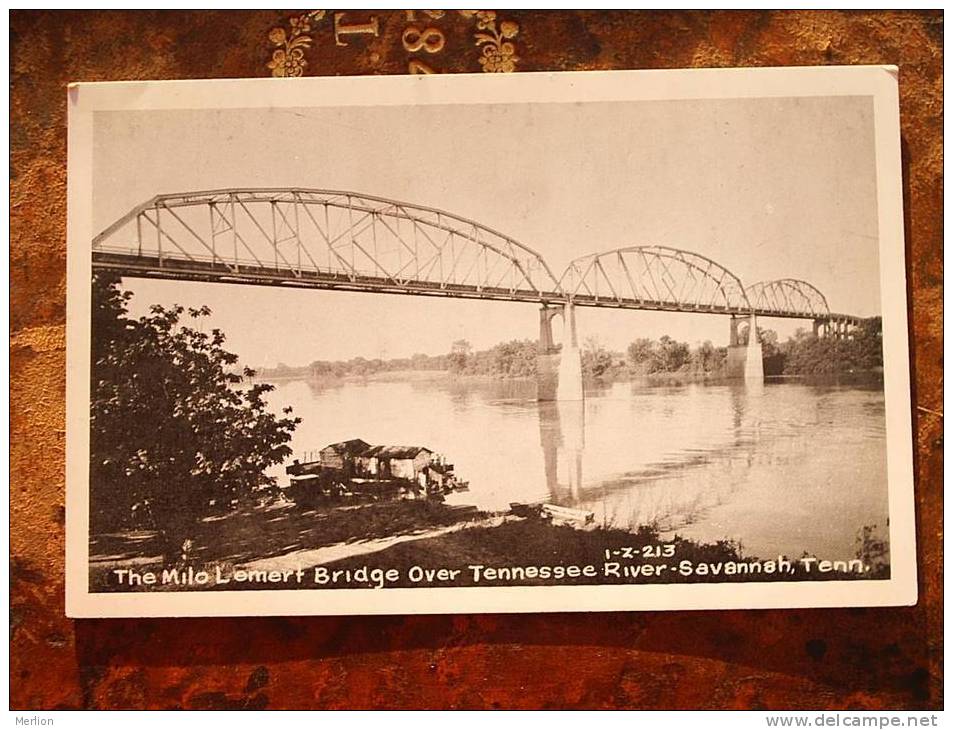 The Milo Lemert Bridge Over Tennessee River Savannah Tenn. Ca 1940    VF  D10075 - Sonstige & Ohne Zuordnung