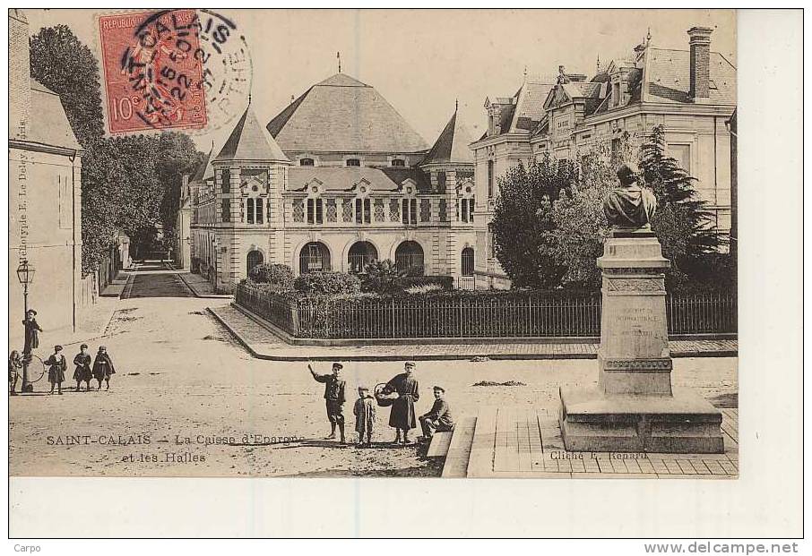 SAINT-CALAIS. - La Caisse D'épargne Et Les Halles. - Saint Calais