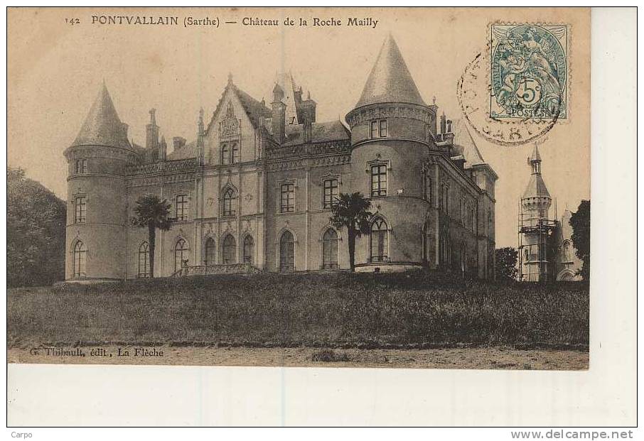 PONTVALLAIN. - Chateau De La Roche Mailly. - Pontvallain