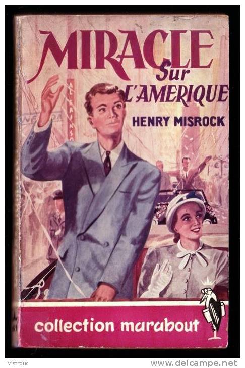 " Miracle Sur L'Amérique ",  D'Henry MISROCK - MARABOUT  N° 41  E.O. - Aventure