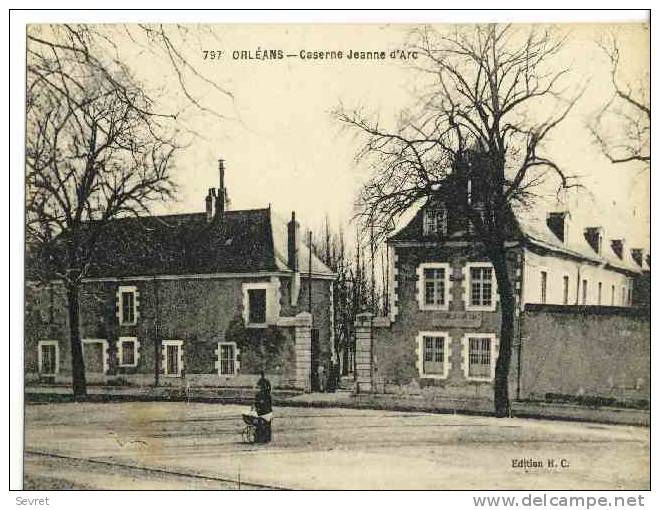 ORLEANS. - Caserne Jeanne D'Arc. - Orleans