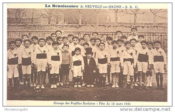 69 )) NEUVILLE SUR SAONE, La Renaissance, Groupe Des Pupilles Scolaires, Fête Du 15 Mars 1931; Bistre - Neuville Sur Saone