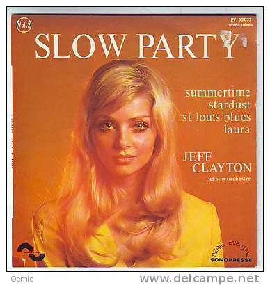 SLOW  PARTY   /  JEFF  CLAYTON    /  SUMMERTIME °°  STARDUST  °°  ST  LOUIS  BLUES   °°  LAURA - Instrumental