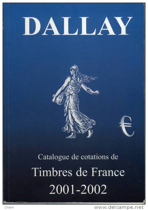 Catalogue Dallay 2001-2002. (Voir Commentaires) - Francia