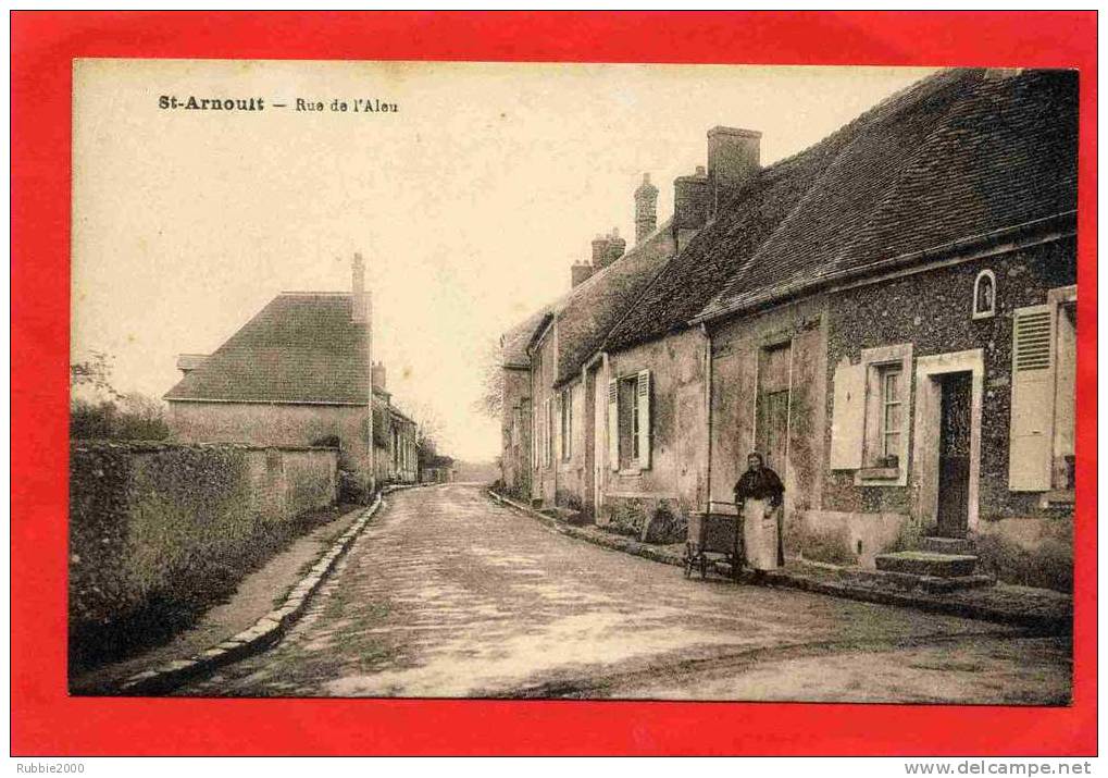 SAINT ARNOULT EN YVELINES RUE DE L ALEU  CARTE EN TRES BON ETAT - St. Arnoult En Yvelines