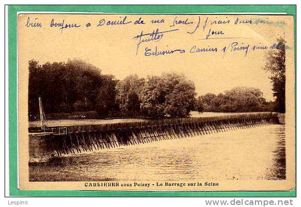 CARRIERES Sous POISSY -- Le Barrage Sur La Seine - Carrieres Sous Poissy