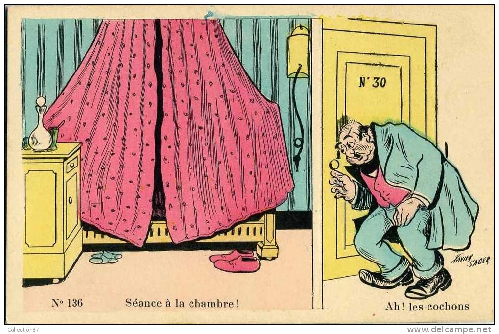 ILLUSTRATEUR X. SAGER - SANS MENTION De SERIE N° 136 - SEANCE à La CHAMBRE - AH! LES COCHONS - Sager, Xavier