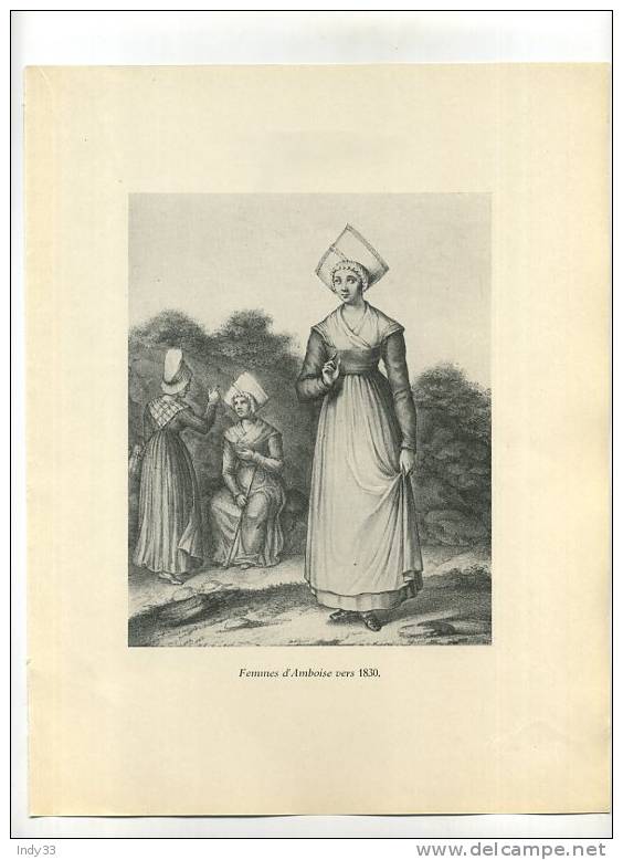 - FEMMES D´AMBOISE VERS 1830 REPRO DE PHOTO DES ANNEES 1930 .  D´APRES UNE GRAVURE DU XIXe S. - Artis Historia