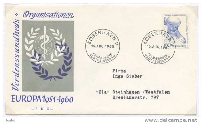 Europa Cept 1960 Als FDC Dänemark Verdenssundheds Organisationen; Weltgesundheitsorganisation WHO Europa 1951 - 1960 - Storia Postale