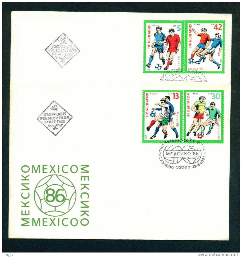 FDC 3426 Bulgaria 1985 /30 Football World Cup Soccer MEXICO /Fussball-Weltmeisterschaft 1986, Mexiko - FDC