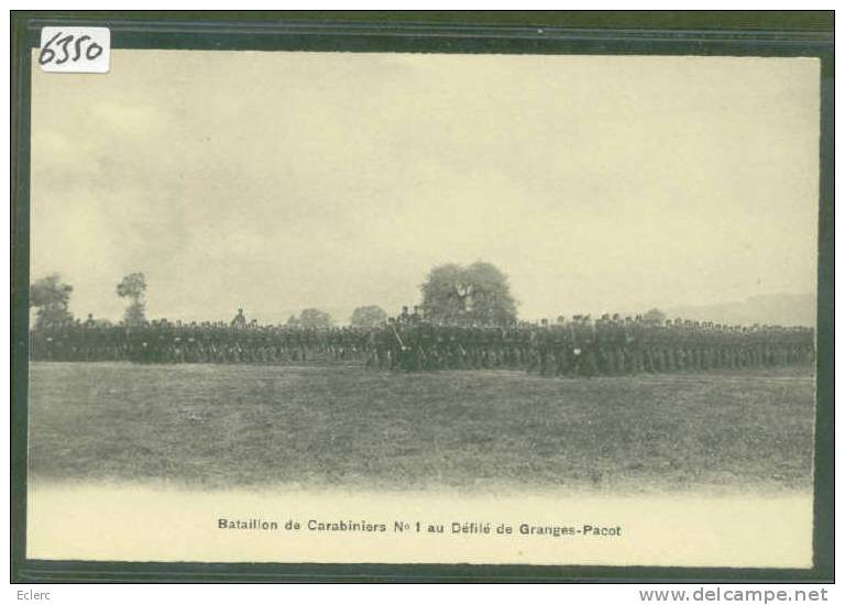 ARMEE SUISSE - BATAILLON DE CARABINIERS NO 1 AU DEFILE DE GRANGES PACOT - CANTON DE FRIBOURG  -  TB - St. Anton