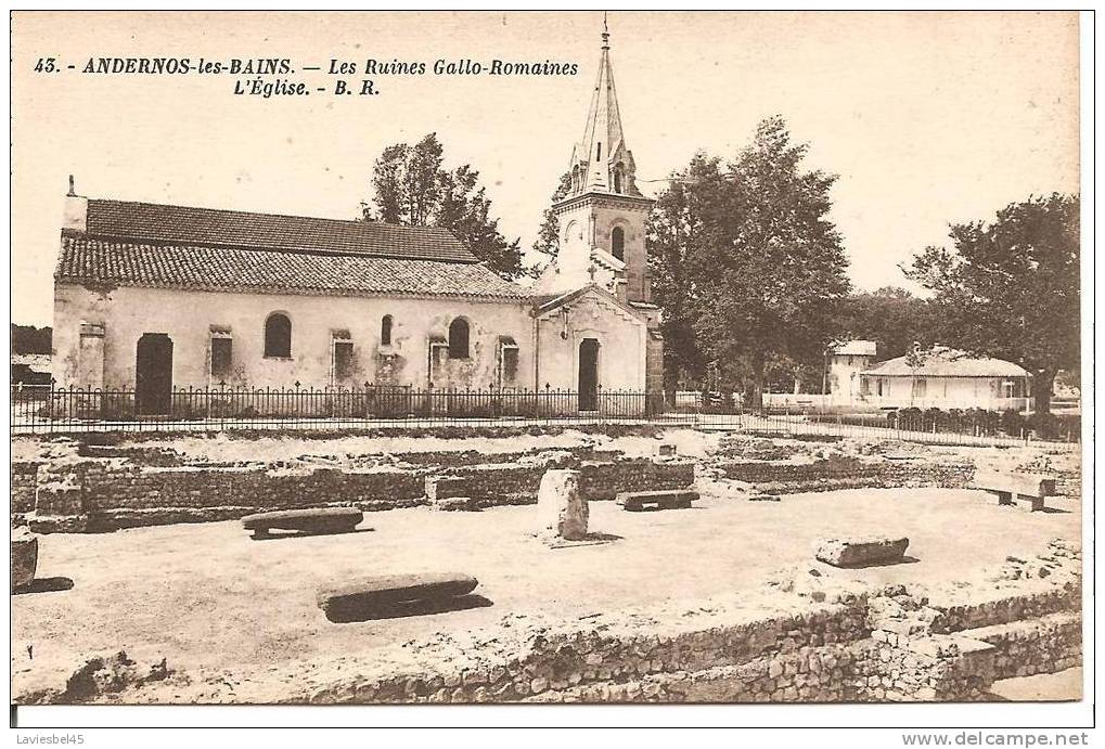 ANDERNOS LES BAINS N° 43 . LES RUINES GALLO ROMAINES B.R - Andernos-les-Bains