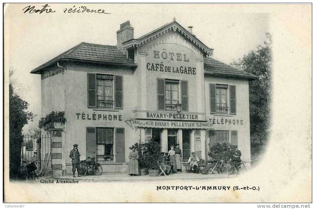 78 - YVELINES - MONTFORT L´AMAURY - CAFE  HOTEL De La GARE - MAISON SAVARY  PELLETIER - Montfort L'Amaury