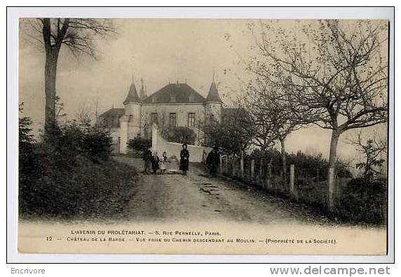 Cpa Château La  BARDE Vue  Du Chemin Du Moulin Enfants Orphelinat AVENIR DU PROLETARIAT N°12 Beaumont La Ronce - Beaumont-la-Ronce
