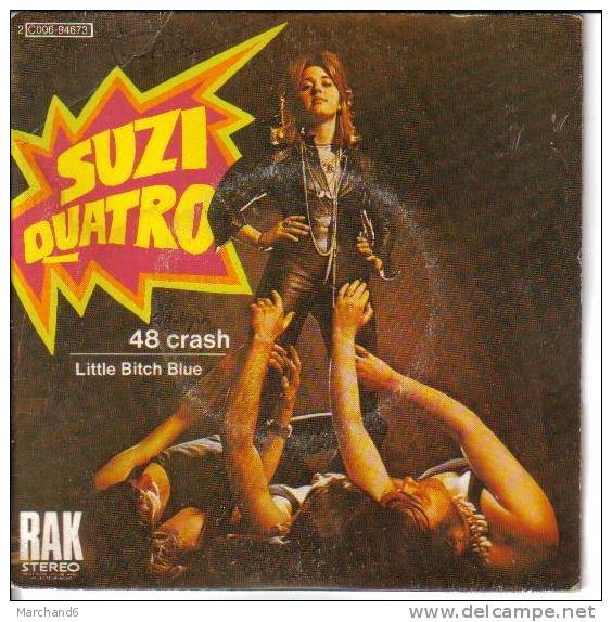 SUZI QUATRO . 48 CRASH / LITTLE BITCH BLUE - Other & Unclassified