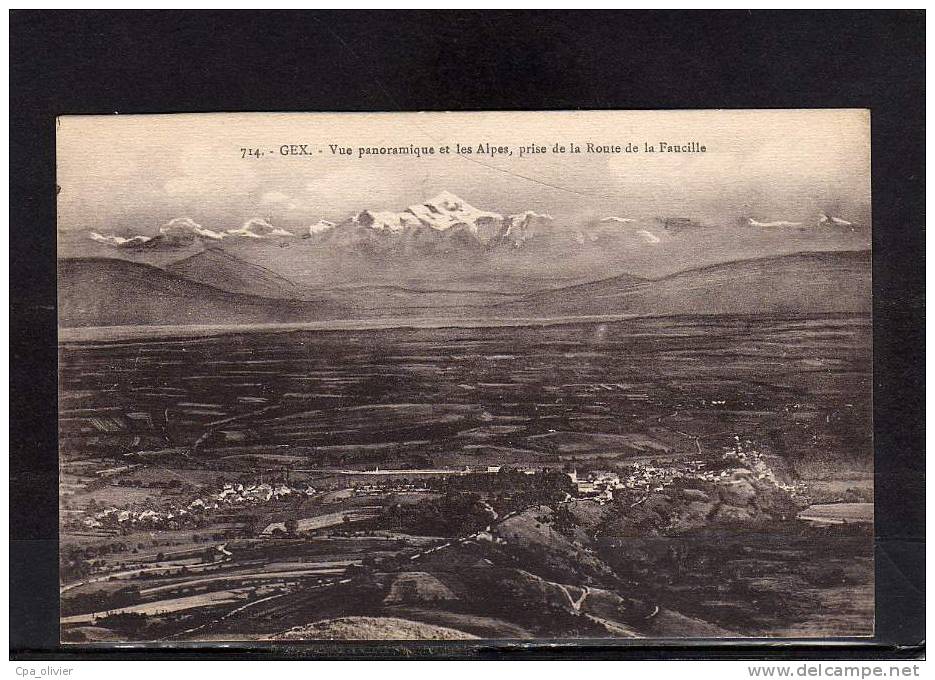 01 GEX Vue Générale, Panoramique, Alpes, Prise Route De La Faucille, Cachet Hotel Couronne, Ed Michaux 714, 192? - Gex