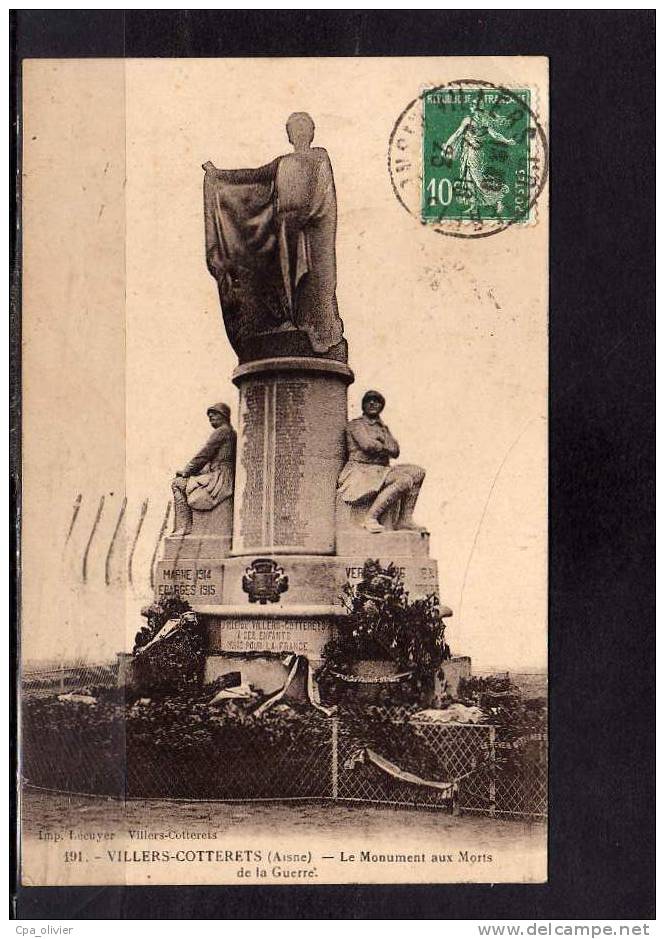 02 VILLERS COTTERETS Monument Aux Morts, Guerre 1914-18, Ed Lecuyer 191, 1923 - Villers Cotterets