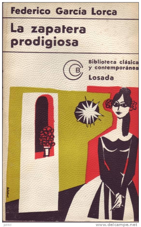 La Zapatera Prodigiosa Par Federico Garcia Lorca, Editorial Losada, Buenos Aires, 1971 - Théâtre