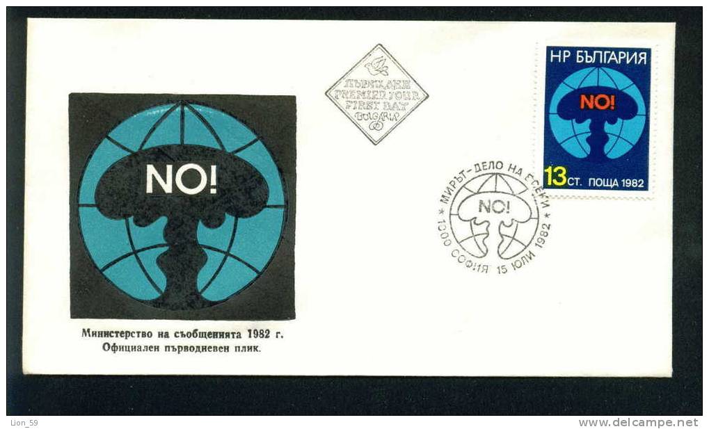 FDC 3152 Bulgaria 1982 /17 Nuclear Disarmament / Art POSTER , GLOBE , ATOM BOMB - NO / Kampagne Gegen Kernwaffen - FDC
