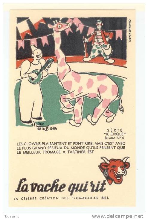 Buvard La Vache Qui Rit: Fromage, Dessin D´ Alain Saint Ogan, Clown, Girafe, Série Le Cirque N° 6 (07-3873) - Zuivel