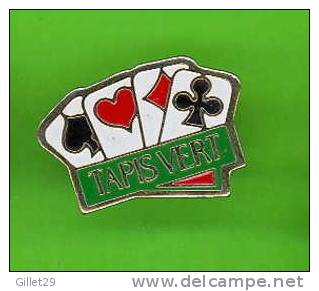 PIN'S - LES CARTES - TAPIS VERT - - Juegos