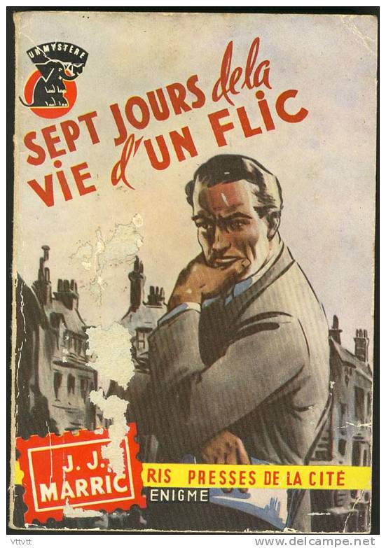 "SEPT JOURS DE LA VIE D'UN FLIC" De J.J. MARRIC, Presse De La Cité, Collection Un Mystère, N° 335 (1957) - Presses De La Cité