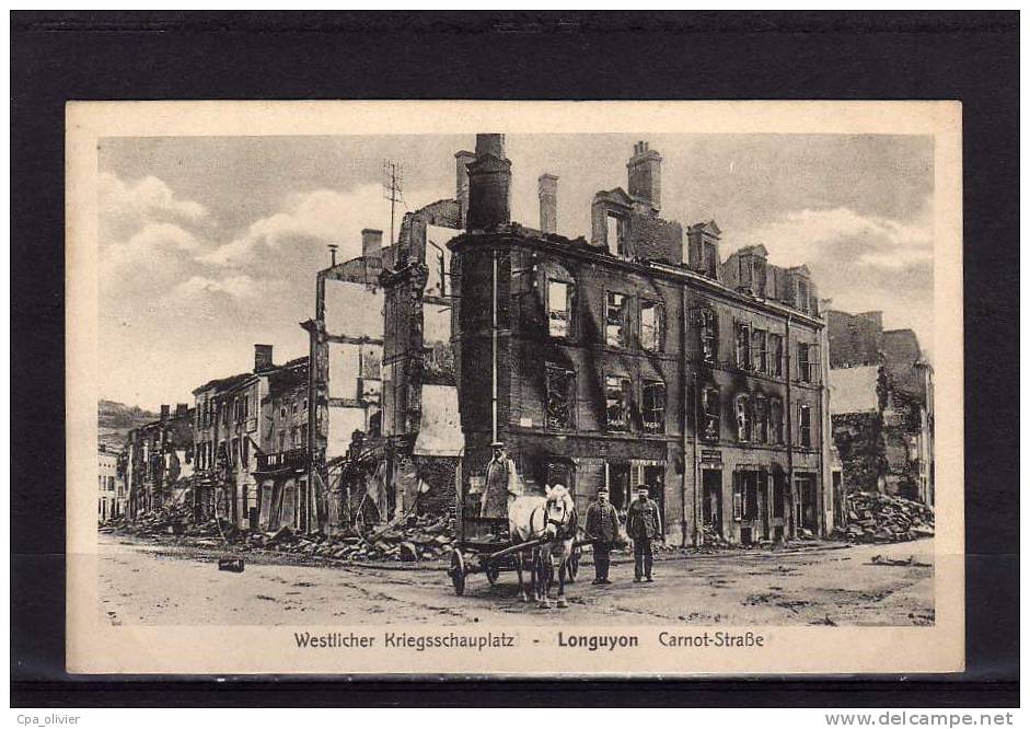 54 LONGUYON Guerre 1914-18, Rue Carnot, Attelage, Ruines, Légende En Allemand, Ed Engel 19, 191? - Longuyon