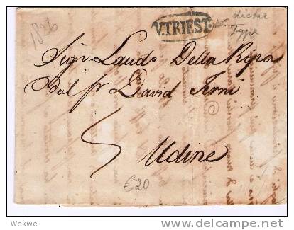A-V004/ Brief, V.TRIEST (dicke Buchstaben) 1826 Nach Udine (mit Textinhalt) - ...-1850 Préphilatélie
