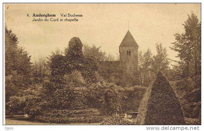 Auderghem Val Duchesse  Jardin Du Curé Et Chapelle - Oudergem - Auderghem