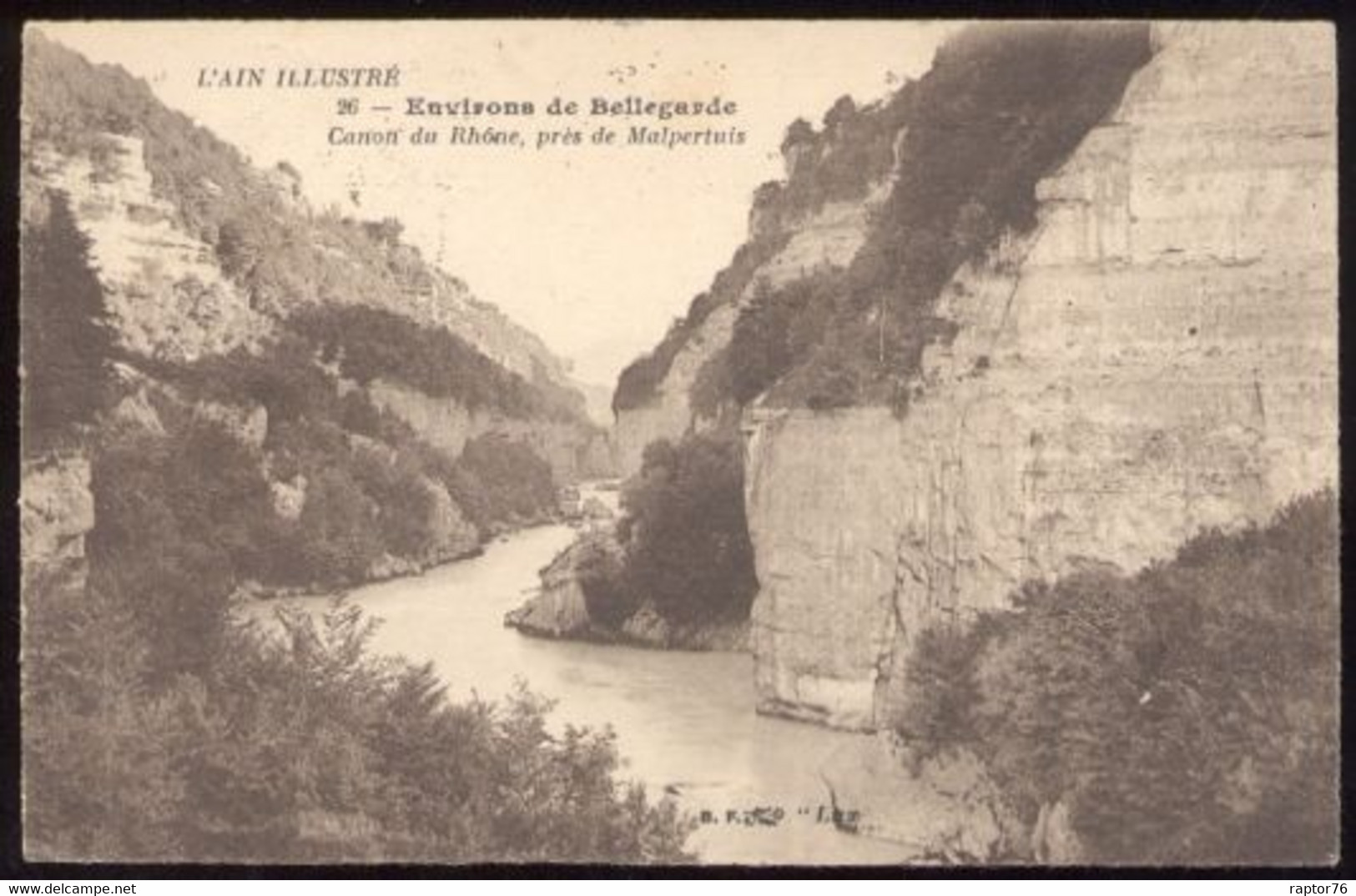 CPA 01 Environs De BELLEGARDE Canon Du Rhône Près De Malpertuis - Bellegarde-sur-Valserine