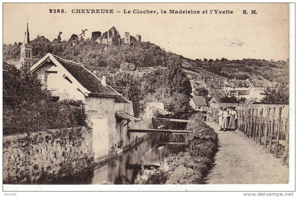 78 CHEVREUSE Le Clocher La Madeleine Et L'Yvette - Chevreuse