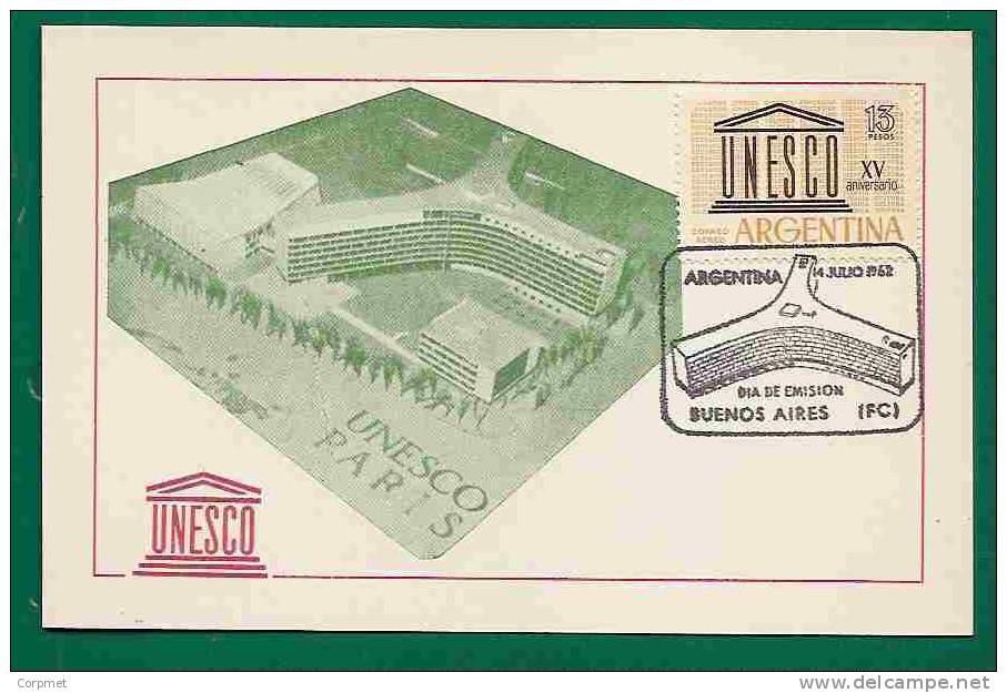 UNESCO - PARIS  - ARGENTINA VF FIRST DAY 1962 CARD - UNESCO