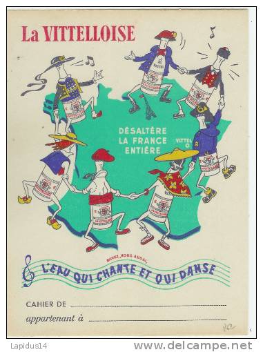 P62 /1 PROTEGE CAHIER LA VITTELLOISE  L'EAU QUI CHANTE ET QUI DANSE - Protège-cahiers