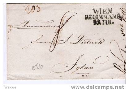 A-V057/- ÖSTERREICH -  3-Zeiler Wien, Recommandiert, 23.Juli 1840 - ...-1850 Voorfilatelie