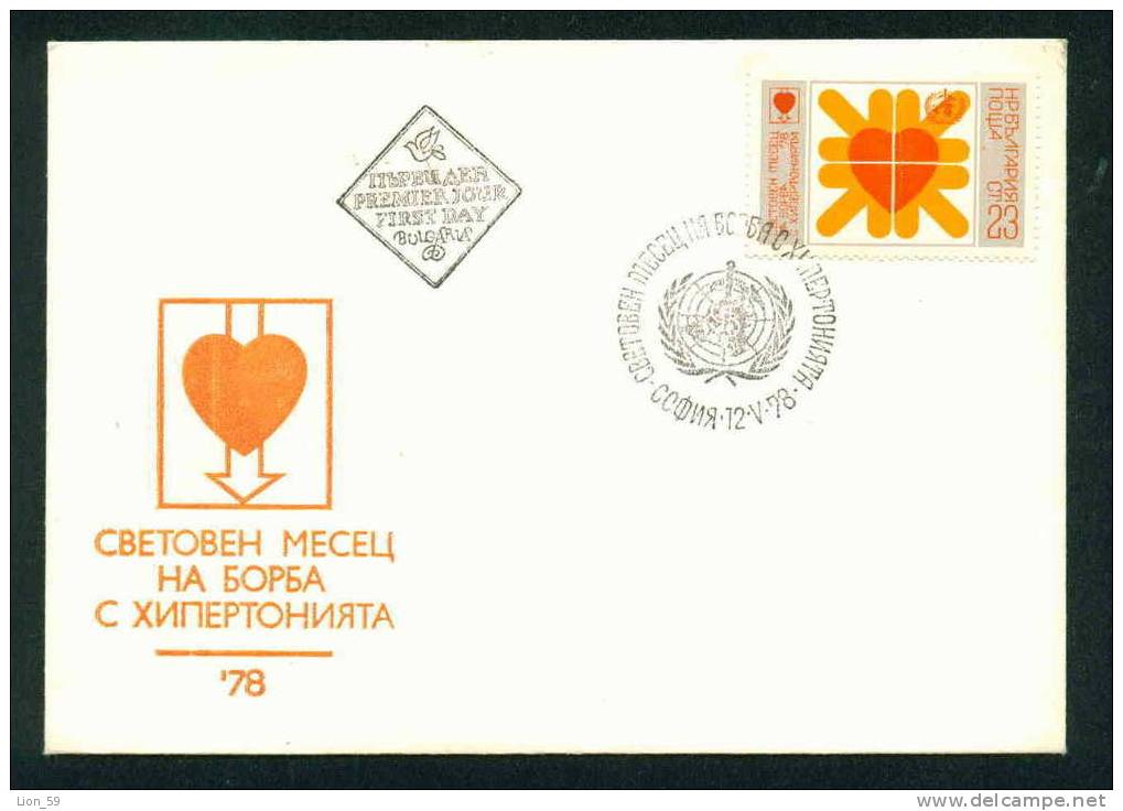 FDC 2738 Bulgaria 1978 /13 World Health Day WHO / Kampf Gegen Den Bluthochdruck - Herz, 4 Pfelle, WHO-Emblem - WGO