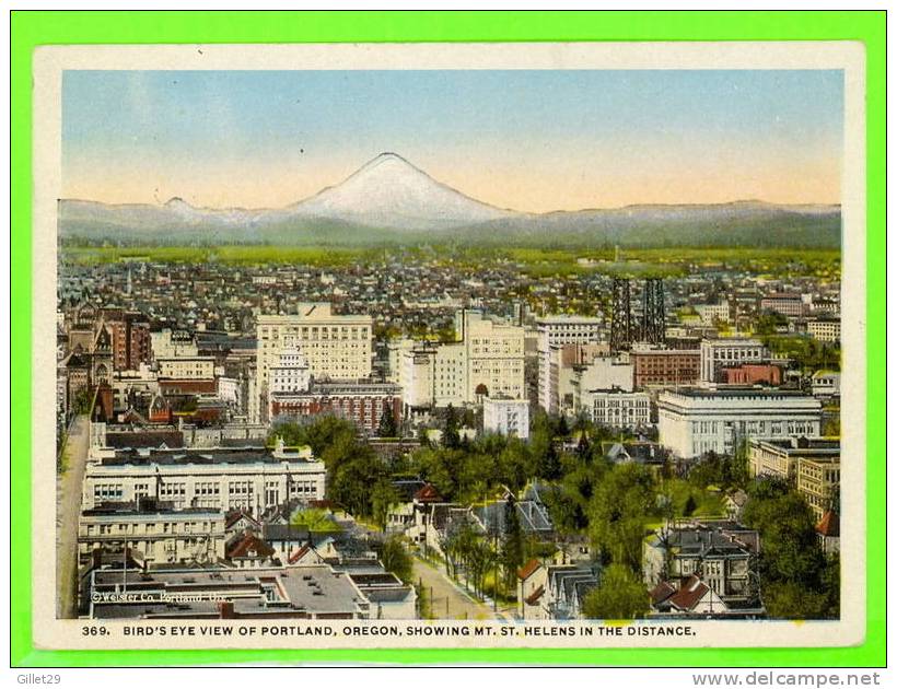 PORTLAND, OR - BIRD´S EYE VIEW SHOWING MT. ST-HELENS IN THE DISTANCE - TRAVEL IN 1920 - - Portland