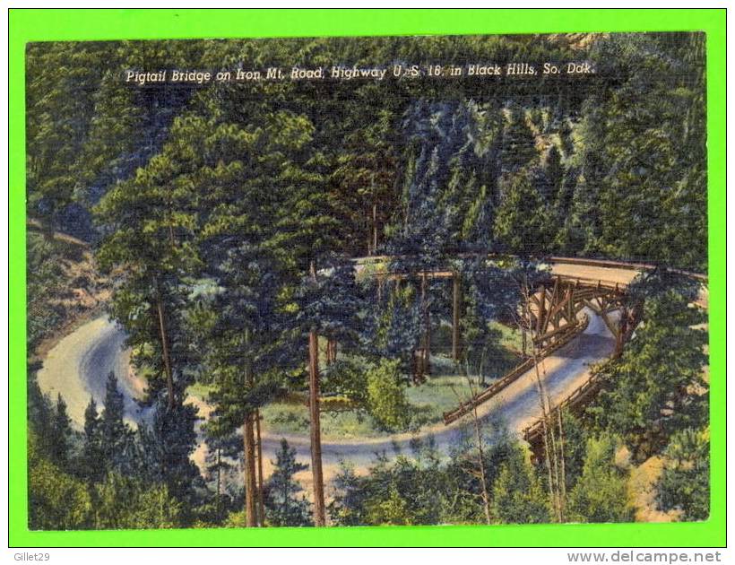 BLACK HILLS, SD - PIGTAIL BRIDGE ON IRON MT. ROAD HIGHWAY U.S. 16 - TRAVEL IN 1950 - - Other & Unclassified