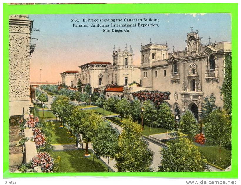 SAN DIEGO, CA - EL PRADO - CANADIAN BUILDING PANAMA-CALIFORNIA INTER. EXPOSITION - TRAVEL IN 1921 - I.L. ENO - - San Diego