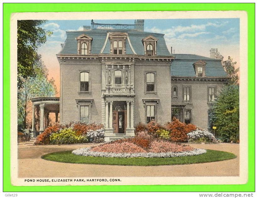 HARTFORD, CT  - POND HOUSE, ELIZABETH PARK - PUB. BY MORRIS BERMAN - - Hartford
