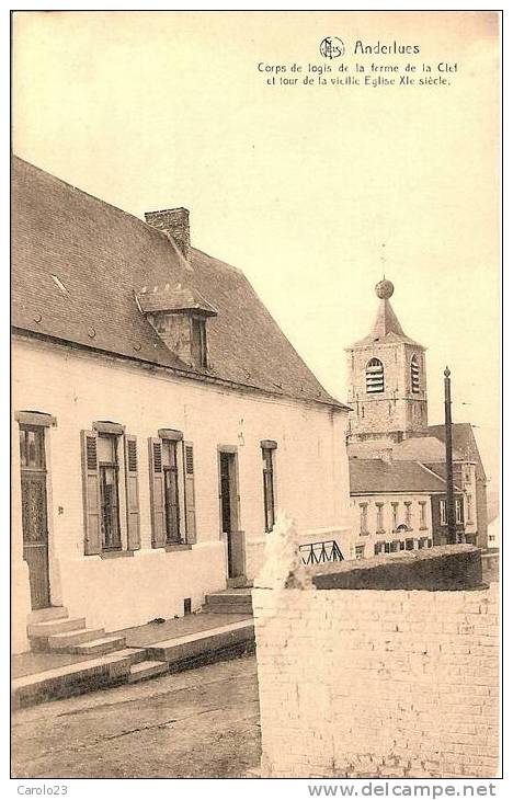 ANDERLUES  : CORPS DE LOGIS DE LA FERME DE LA CLEF ET TOUR DE LA VIELLE EGLISE XI SIECLE - Anderlues