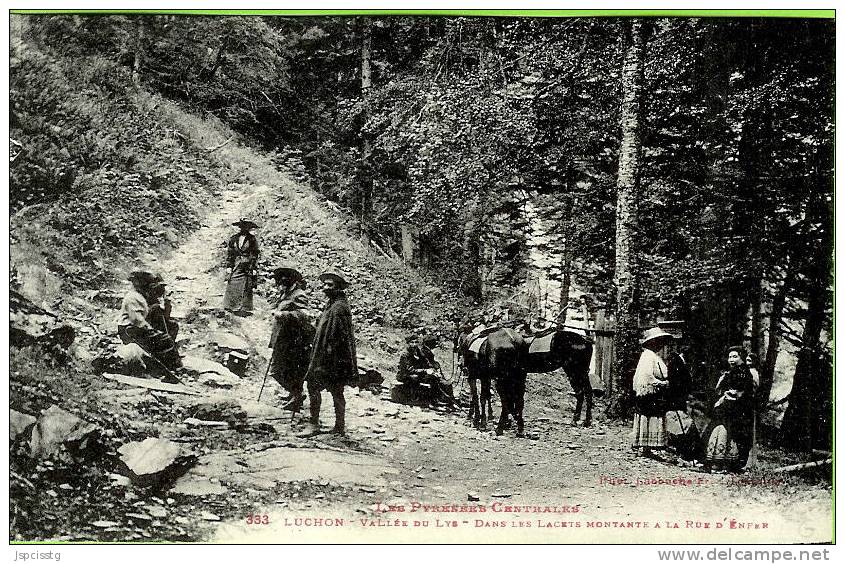 LUCHON  Vallée Du Lys Dans Les Lacets Montante à La Rue D'Enfer - Luchon