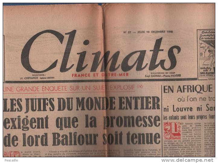 CLIMATS 19 DECEMBRE 1946 - INDOCHINE - AFRIQUE NOIRE JOUETS - JUIFS PALESTINE - SAHARA FAMINE - ALGERIE - HAÏPHONG ... - Informations Générales