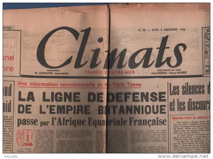 CLIMATS 5 DECEMBRE 1946 - INDOCHINE - NEHRU - PLAN MONNET - NUREMBERG - PAÏLIN CAMBODGE - TUNISIE - CONGO BELGE - SOIE - Informations Générales