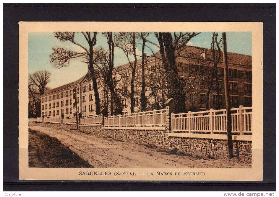 95 SARCELLES Maison De Retraite, Colorisée, Ed Caron, 1952 - Sarcelles