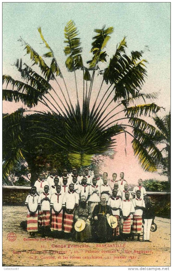 AFRIQUE - CONGO FRANCAIS - BRAZZAVILLE - PALMIER EVENTAIL - Mgr AUGOUARD Et P.CARRIOU En 1921 Avec Les ELEVES CATECHISTE - Brazzaville