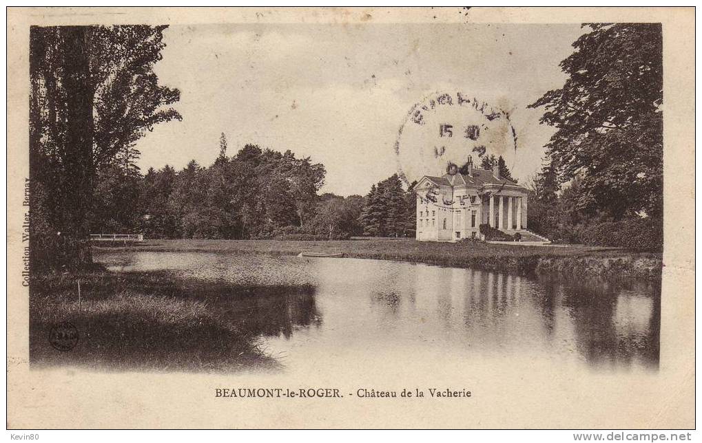 27 BEAUMONT LE ROGER Château De La Vacherie - Beaumont-le-Roger