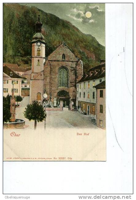 CHUR DER HOF VERS 1904 N ° 10957 ED GUEGENNE - Chur